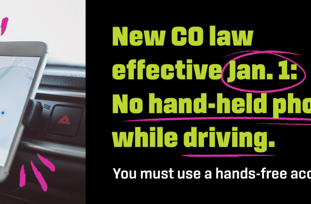 Image divided into two sides. One side has phone that is mounted in a car, the second side has a black background with the words "New CO la effective Jan: 1 No hand-hels phones while driving. You must use a hands-free accessory."